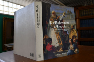 Da Padovanino a Tiepolo. Dipinti dei Musei Civi...