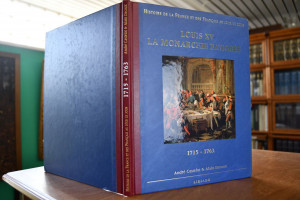 Louis XV, La Monarchie fatiguee. 1715-1763.