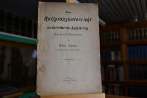 Zum Religionsunterricht im Zeitalter der Aufklä...