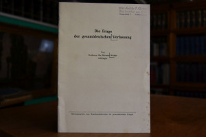 Die Frage der gesamtdeutschen Verfassung.