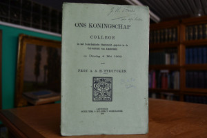 Ons Koningschap. College in het Nederlandsche S...
