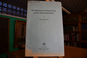 Die Auflösung der Vorkriegsverträge und die Gel...