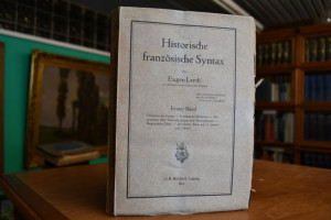 Historische französische Syntax. Band 1 (von 3)...