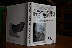 Die Rölmischen Inschriften Ungarns (RIU). 1. Li...