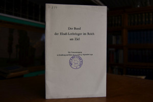 Der Bund der Elsaß-Lothringer im Reich am Ziel.