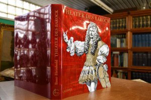 Theater des Barock. Festliches Bühnenspiel im 1...