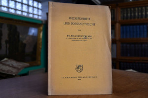 Pressfreiheit und Pressnotrecht.