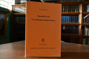 Staatsbild und Verwaltungsrechtsprechung. Festv...