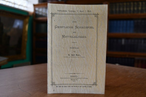Das Geistliche Schauspiel des Mittelalters.