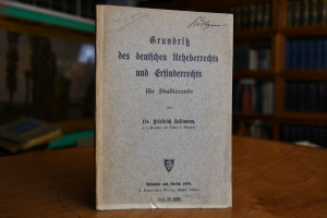 Grundriß des deutschen Urheberrechts und Erfind...