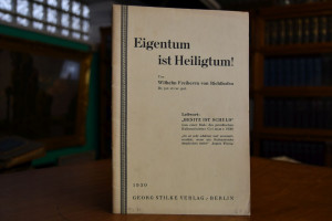 Eigentum ist Heiligtum!
