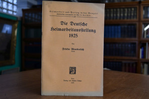 Die deutsche Heimarbeitausstellung 1925.