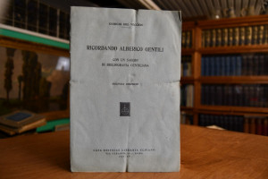 Ricordando Alberico Gentili. Con un saggio di b...