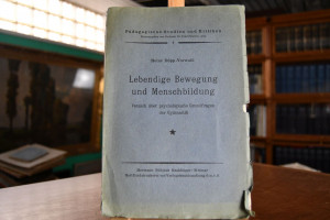 Lebendige Bewegung und Menschenbildung. Versuch...