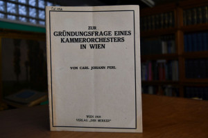 Zur Gründungsfrage eines Kammerorchesters in Wien.