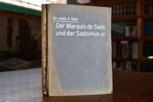 Der Marquis de Sade und der Sadismus.