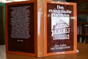 Das evangelische Pfarrhaus. Eine Kultur- und So...