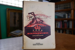 133 Tage ungarischer Bolschewismus.