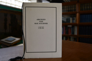 ABSCHIED VON MAX RYCHNER. 8. April 1897 - 10. J...