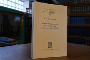 Richterliche Befangenheit durch Vorbefassung im...