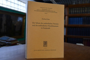 Der Schutz des ausländischen Namens und des aus...