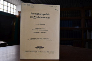 Investitionspolitik im Verkehrswesen.