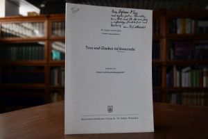 Treu und Glauben im Steuerrecht.