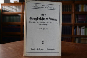 Die Vergleichsordnung. Gesetz über den Vergleic...