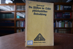 Die Mision im Lichte philosophischer Betrachtung.