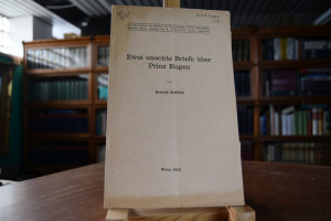 Zwei unechte Briefe über Prinz Eugen.