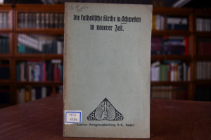 Die katholische Kirche in Schweden in neuerer Z...