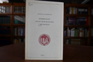 Herrschaft nach dem Maß des Menschen.