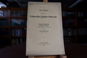 Ein Beitrag zur Lehre vom Dithmarscher eheliche...