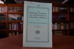 Zur 400jährigen Gedächtnisfeier der Reformation...
