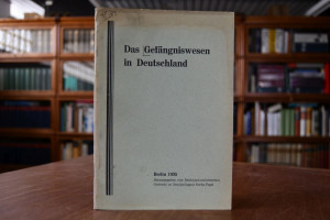 Das Gefängniswesen in Deutschland.