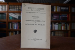 Führer durch die Sonderausstellung der prähisto...