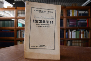 Dzieciobojstwo z punktu widzenia prawnego, i sa...