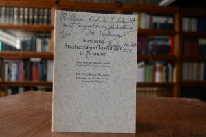 Moderne Strafrechtsauffassungen in Spanien. Zwe...