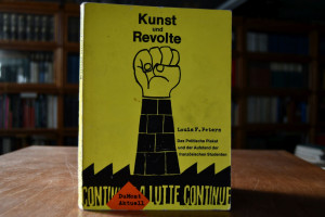 Kunst und Revolte. Das politische Plakat und de...