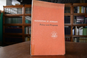 Occupation of Germany. Policy and Progress 1945...