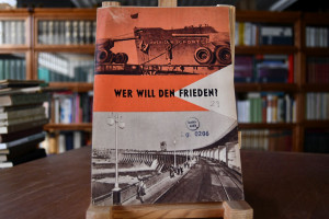 Wer will den Frieden?