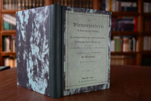 Die Blumenbinderei in ihrem ganzen Umfange, Die...