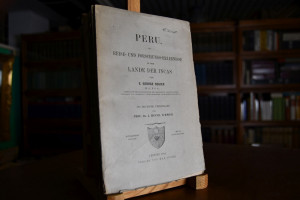 Peru. Reise- und Forschungs-Erlebnisse in dem L...