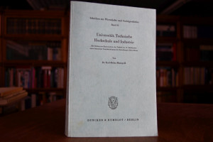 Universität, Technische Hochschule und Industrie.