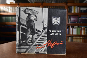 Frankfurt am Main im Aufbau.