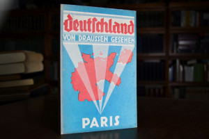 Deutschland von draußen gesehen. Paris.