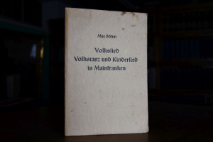 Volkslied, Volkstanz und Kinderlied in Mainfran...
