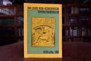 1900 Jahre Nida-Heddernheim Civitas Taunensium....