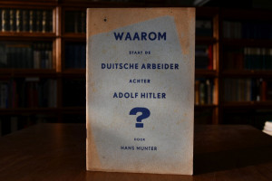 Waarom staat de duitsche Arbeider achter Adolf ...