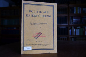 Politik als Kriegführung.